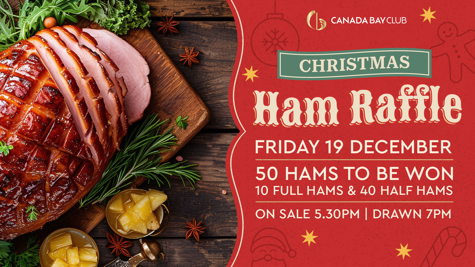 Succulent Christmas ham and info about the Canada Bay Club ham raffle on Fri 17 Dec